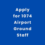 This is an image of Apply for 1074 Airport Ground Staff