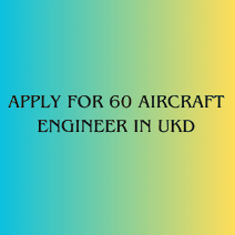 Image of Apply for 60 Aircraft Engineer in UKD