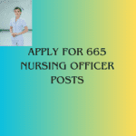 This is an image of Apply for 665 Nursing Officer Posts