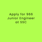 This is an image of Apply for 966 Junior Engineer at SSC