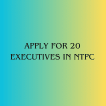 Image of Apply for 20 Executives in NTPC
