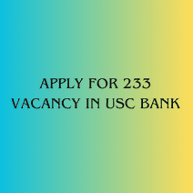 Image of Apply for 233 Vacancy in USC Bank