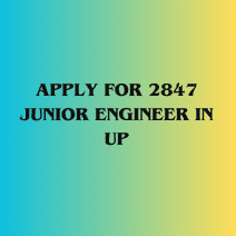 image of Apply for 2847 Junior Engineer in UP