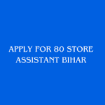 This is an image of Apply for 80 Store Assistant Bihar