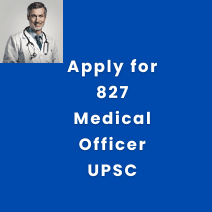 This is an image of Apply for 827 Medical Officer UPSC