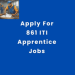 This is an image of Apply For 861 ITI Apprentice Jobs