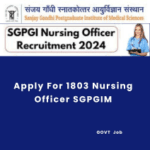 This is an image of Apply For 1803 Nursing Officer SGPGIM