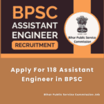 This is an image of Apply For 118 Assistant Engineer in BPSC