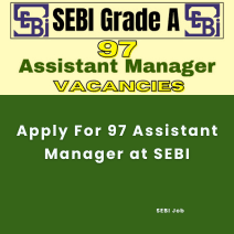 This is an image of Apply For 97 Assistant Manager at SEBI