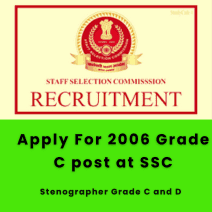 This is an image of apply for 2006 Grade C post at SSC Stenographer Grade C and D