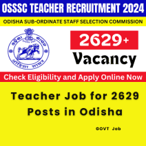 This is an image of Teacher Job for 2629 Posts in Odisha (Odisha Sub-ordinate Staff Selection Commission)