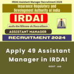 This is an image of Apply 49 Assistant Manager in IRDAI