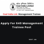 Apply For 640 Management Trainee Post
