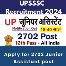 Apply for 2702 Junior Assistant post
