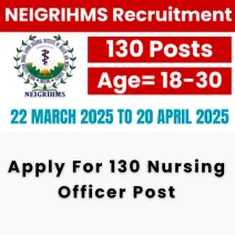 Apply For 130 Nursing Officer Post