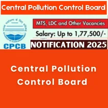 Central Pollution Control Board (CPCB) Notification:Apply for 69 Scientist and More Post